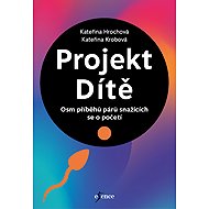 Project Baby - Eight stories of couples trying to conceive - Kateřina Krobová