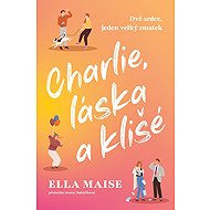 Charlie, love and clichés - Ella Maise