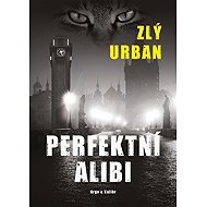 The perfect alibi - David Urban  Vladimír Zlý