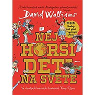 The worst kids in the world - David Walliams