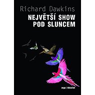 The biggest show under the sun - Richard Dawkins