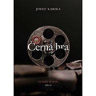 The Black Game - Jozef Karika