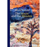 The Hours and the Minutes - Alfonz Bednár