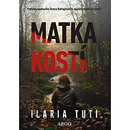 Mother of Bones - Ilaria Tuti
