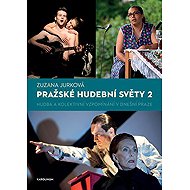 Prague Music Worlds 2. - Zuzana Jurková