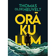 Oracle - Thomas Olde Heuvelt