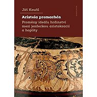 Aristeia promachón - Jiří Kouřil