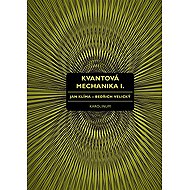 Quantum mechanics I. - Jan Klíma  Bedřich Velický
