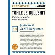 This is bullshit. - Carl Theodore Bergstrom  Jevin West