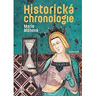 Historical chronology - Marie Bláhová