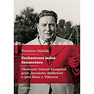 Orchestration of one denunciation - Vratislav Maňák