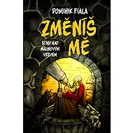 Shadows over Raspberry Hill: you will change me - Dominik Fiala