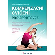 Compensatory exercises for athletes - Eva Nechlebová