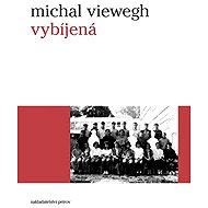 Vybíjená - Michal Viewegh