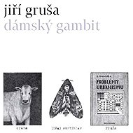 Dámský gambit - Jiří Gruša
