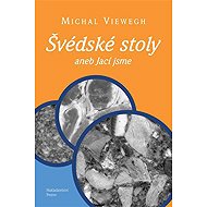 Švédské stoly aneb Jací jsme - Michal Viewegh