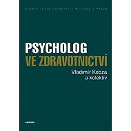 Psycholog ve zdravotnictví - Vladimír Kebza