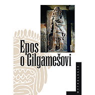 The Epic of Gilgamesh - Jiří Prosecký (ed.)