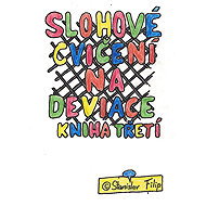 Deviation Exercises - Book Three - A Bird is Caught Whole by a Claw - Stanislav Filip