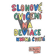 Essay exercises on deviance - book four - winner takes all - Stanislav Filip