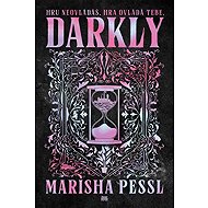 Darkly - Marisha Pessl