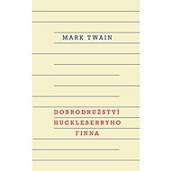 The Adventures of Huckleberry Finn - Mark Twain