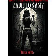 Kill it with Amy - Tessa Reed