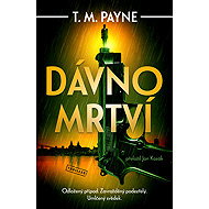Long dead - T. M. Payne