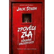 Confessions of Evil: Family Matters - Jack Steen