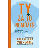 It's not your fault. - Helen Villiers