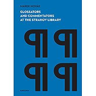 Glossators and Commentators at the Strahov Library - Marek Novák
