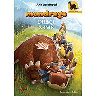 Mondrago - Dragon Cubs: Dragons of the Earth - Ana Galánová