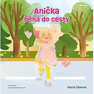 Anička runs into the road - Autor POINTA