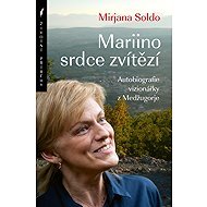 Mary's heart will prevail - Mirjana Soldo