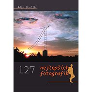 127 best photographers - Adam Brožík