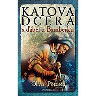 The Hangman's Daughter and the Devil of Bamberg - Oliver Pötzsch