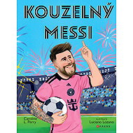 The Magic Messi - Caroline Perry
