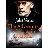 The Adventures of Captain Hatteras - Jules Verne