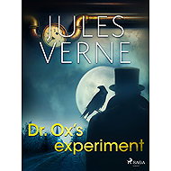 Dr. Ox's Experiment - Jules Verne