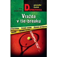 Murder in a tie-break - Eva Mašková