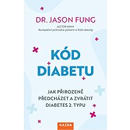 Diabetes code - Dr. Jason Fung