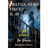 Truth or fiction? Part 2 - Joe Garcia