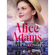 Alice Adams - Booth Tarkington
