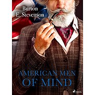 American Men of Mind - Burton E. Stevenson