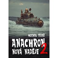 Anachron 2 - Michal Tesař