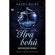 Game of Gods: Descent into Hell - Hazel Riley