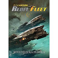 Rebel Fleet - Brian V. Larson