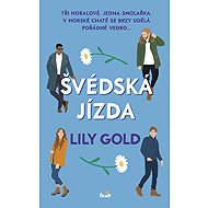 Swedish ride - Lily Gold