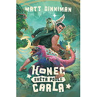 The end of the world according to Carl - Matt Dinniman