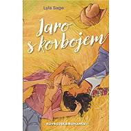 Spring with a cowboy - Lyla Sage
